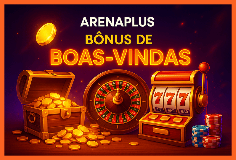 O bônus promocional ARENAPLUS é uma ótima maneira de começar sua aventura